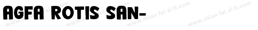 agfa rotis san字体转换